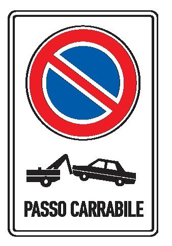 Cartello in Lamiera Scatolata Rifrangente 400x600 mm DIVIETO DI SOSTA RIMOZIONE FORZATA PASSO CARRABILE