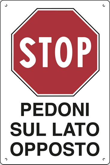 Cartello in polionda cm 60x40 STOP PEDONI SUL LATO OPPOSTO