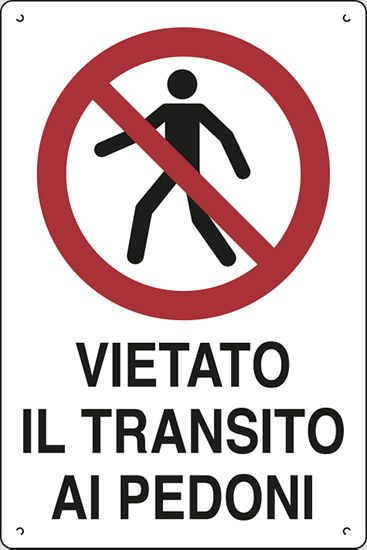 Cartello in polionda cm 60x40 VIETATO IL TRANSITO AI PEDONI