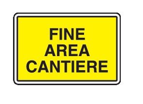 Cartello Lato 900x600 mm Alluminio Scatolato Classe 2 FINE AREA CANTIERE