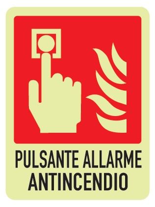 Cartello Luminescente in All. 110x140 mm PULSANTE ALLARME ANTINCENDIO